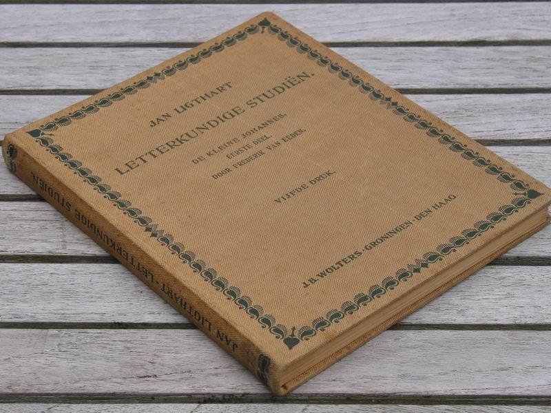 LIGTHART J. - Letterkundige studi?n. De kleine Johannes. Eerste deel. Door Frederik van Eeden