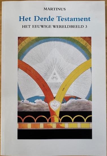 Martinus - HET DERDE TESTAMENT. Het eeuwige wereldbeeld deel 3.