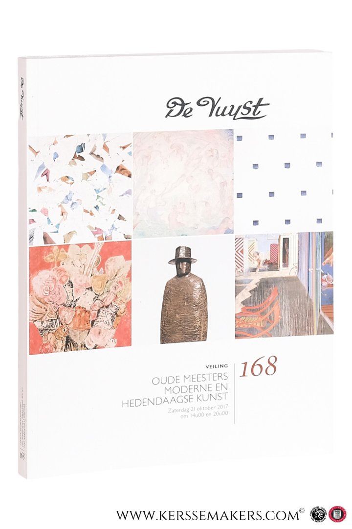 De Vuyst - Veiling 168 / auction catalogue: - De Vuyst. Veiling 168 - Oude meesters, moderne en hedendaagse kunst. Zaterdag 21 oktober 2017.