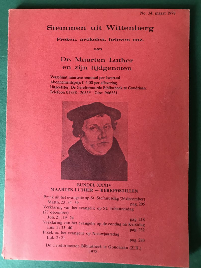 Luther, dr Maarten - Stemmen uit Wittenberg bundel 34 - Kerkpostillen St Stefanus, St Johannes, zondag na kerst en nieuwjaar