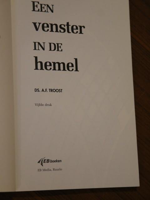 Troost, A.F. - Een venster in de hemel