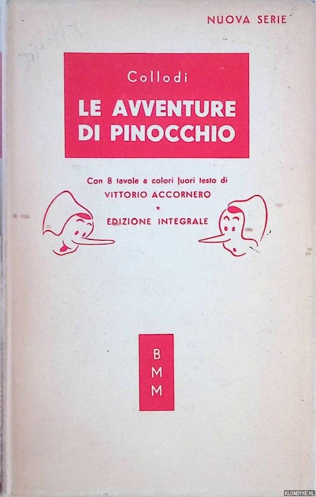Collodi, C. & Vittorio Accornero - La avventure di pinocchio. Con 8 tavole a colori fuori testo di Vittorio Accornero