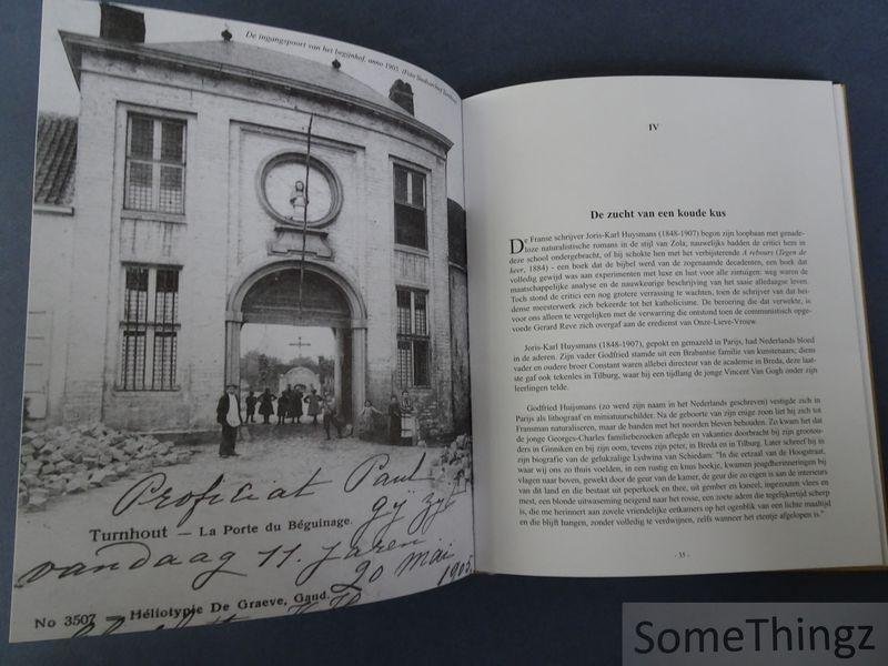 Huet, Leen. - Turnhout: onverwachte schrijvers over een kleine stad.