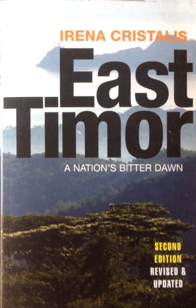 Cristalis, Irena - East Timor / A Nation's Bitter Dawn