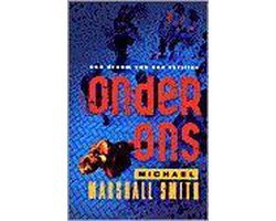 Michael  Marshall Smith - Onder ons