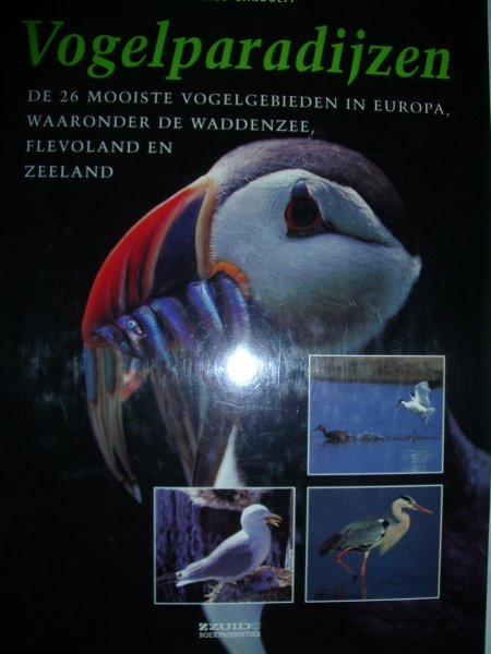 Gandolfi, Angelo - Vogelparadijzen. De 26 mooiste vogelgebieden in Europa, waaronder de Waddenzee, Flevoland en Zeeland