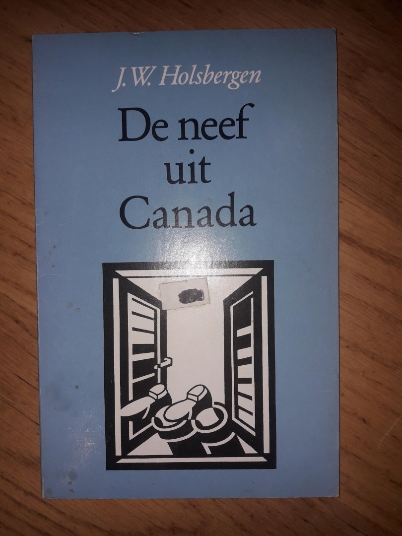 Holsbergen, J.W. - De neef uit Canada