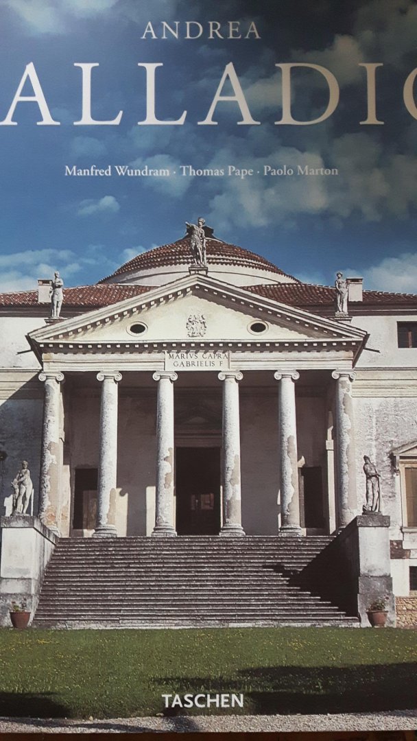 Wundram, Manfred / Thomas Pape / Paolo Marton - Andrea Palladio 1508-1580.  Architekt zwischen Renaissance und Barock