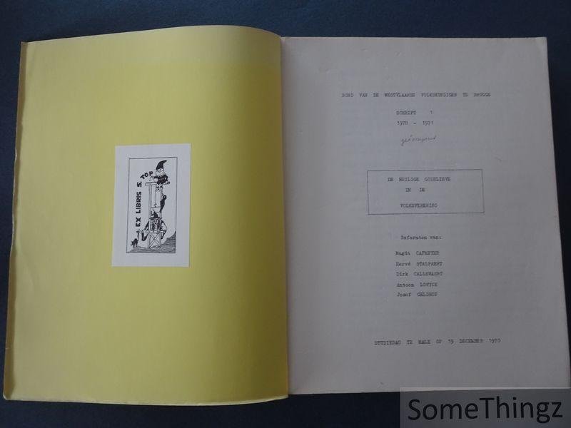 Cafmeyer, Magda / Lowyck, Antoon / Stapaert, Hervé / Callewaert, Dirk en Geldhof, Jozef. - Schrift 1. De H. Godelieve in de volksverering 1070-1970.
