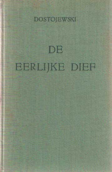 Dostojewski, F.M. - De eerlijke dief
