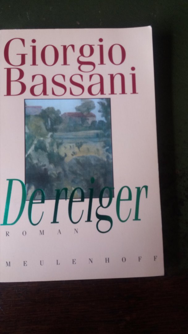 Bassani, Giorgio - de reiger