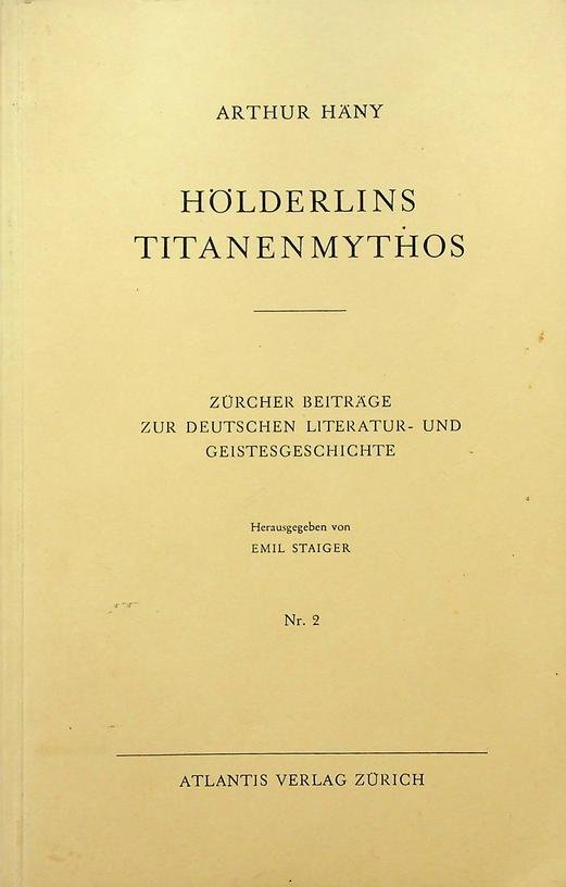 Hany, Arthur - Hölderlins Titanenmythos
