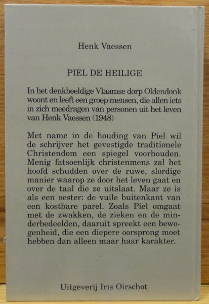 Vaessen, Henk - piel de heilige