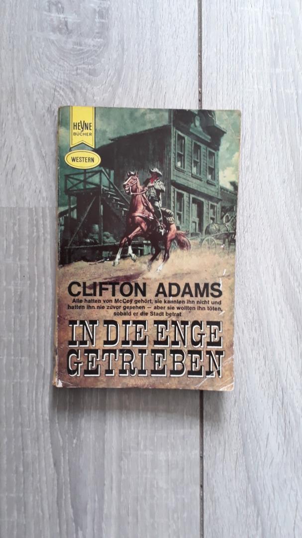 Adams, Clifton - In die Enge getrieben