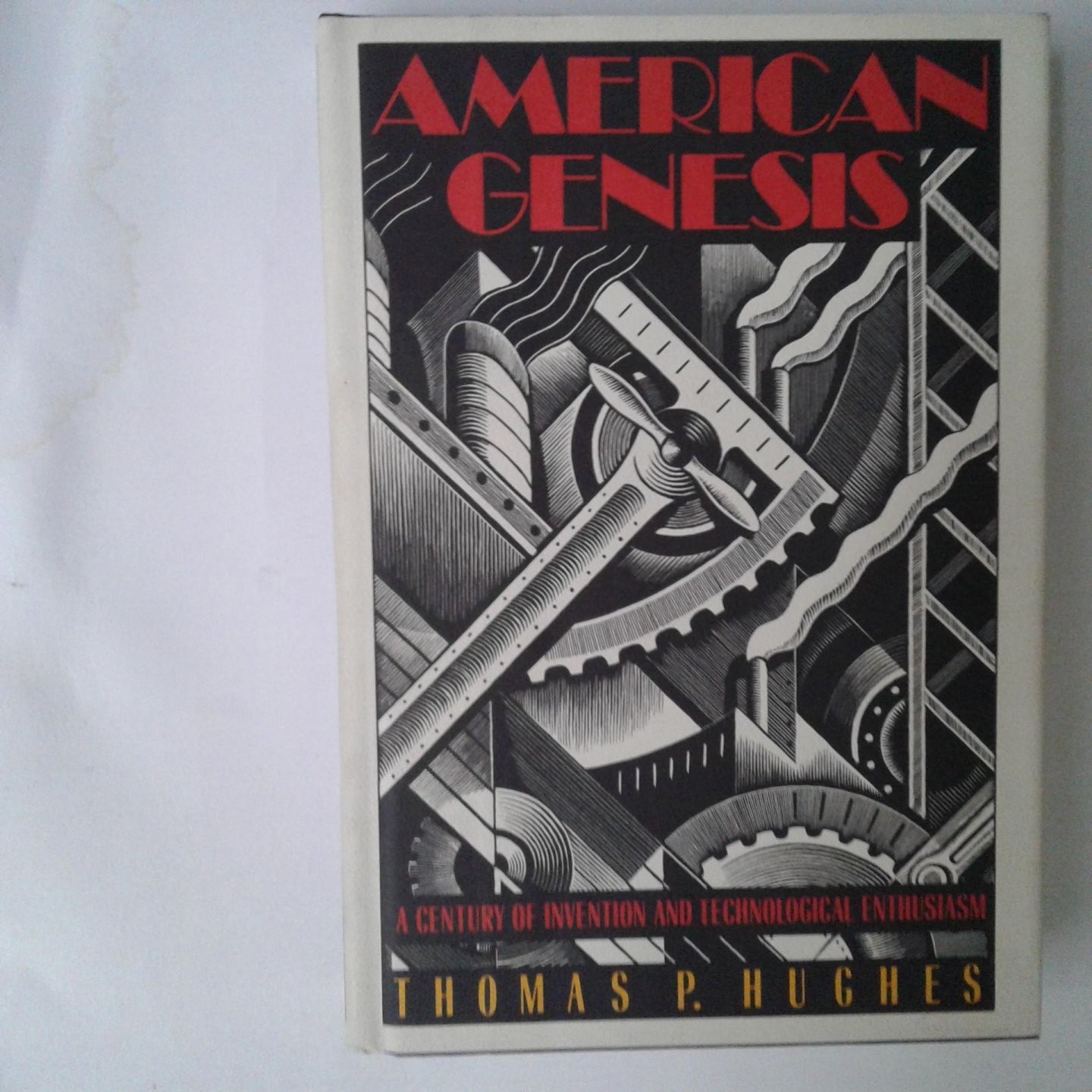 Hughes, Thomas P. - American Genesis