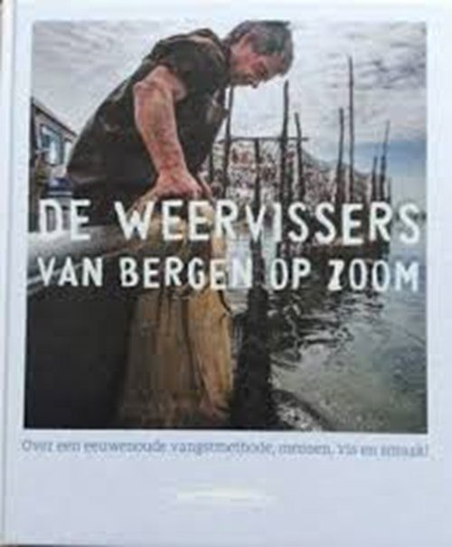 Steen, van der, Marc - De weervissers van Bergen op Zoom