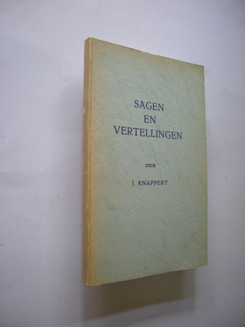 Knappert, J. - Sagen en vertellingen