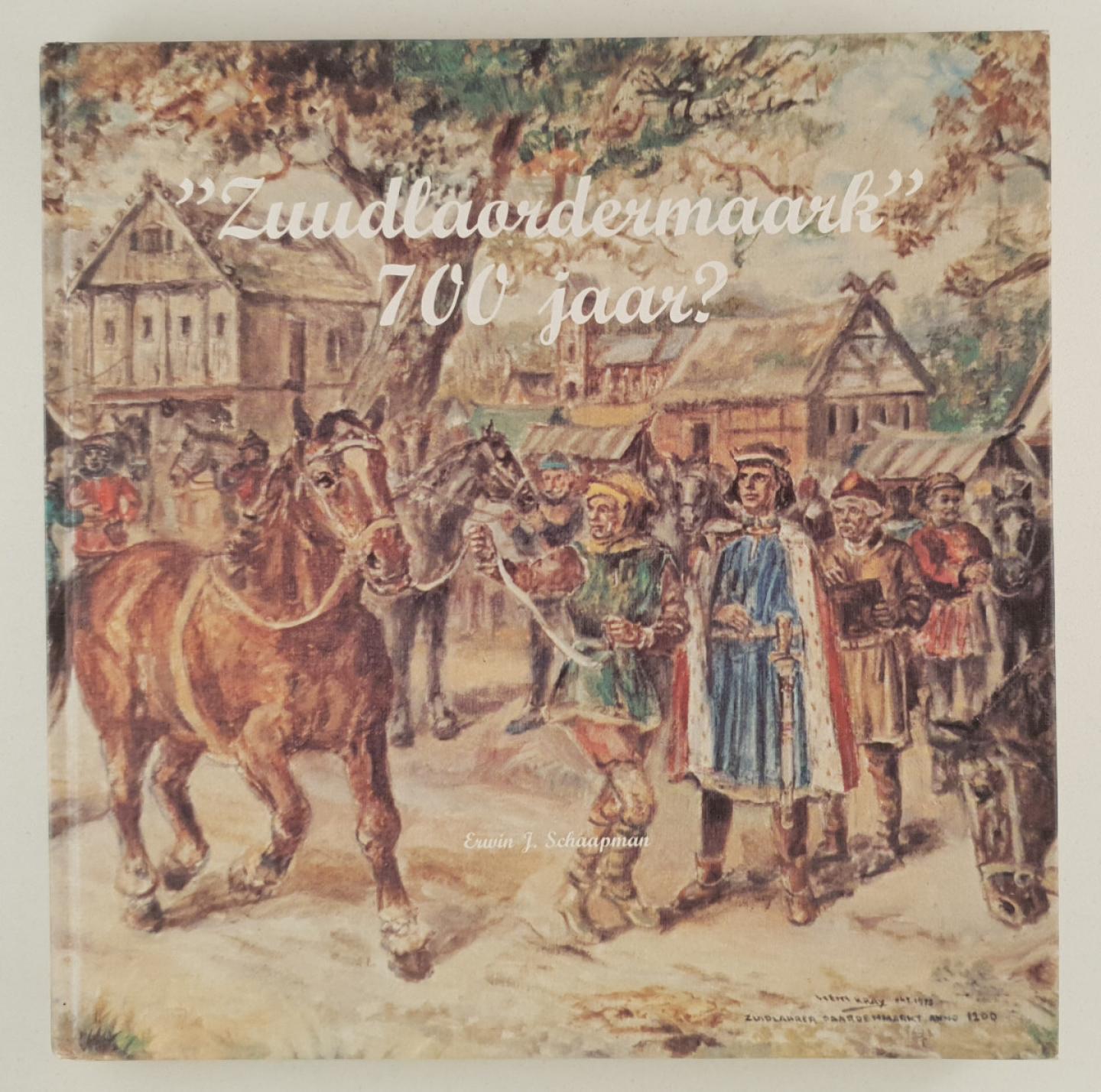 Schaapman, Erwin J. - "Zuudlaordermaark", 700 jaar?