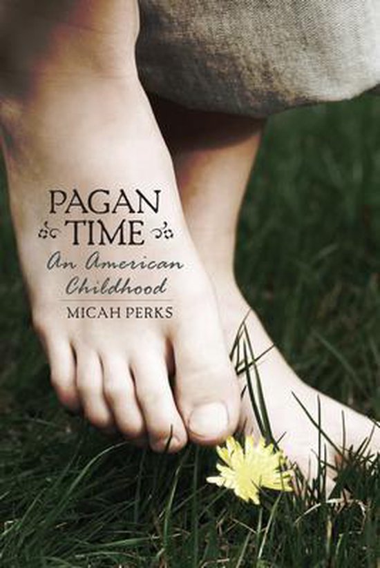 Perks, Micah - Pagan Time