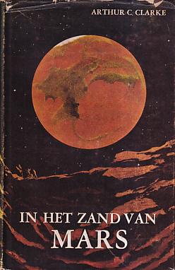Clarke, Arthur C. - In het Zand van Mars