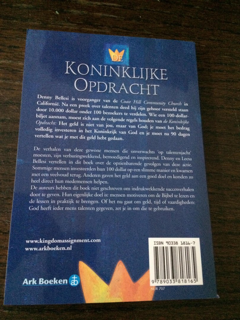 Bellesi, D. - De Koninklijke Opdracht / wat doe je met de talenten die je van God gekregen hebt?