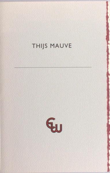 Mauve, Thijs. - Veertien in hout gegraveerde exlibris en andere kleingrafiek van de blokken gedrukt.