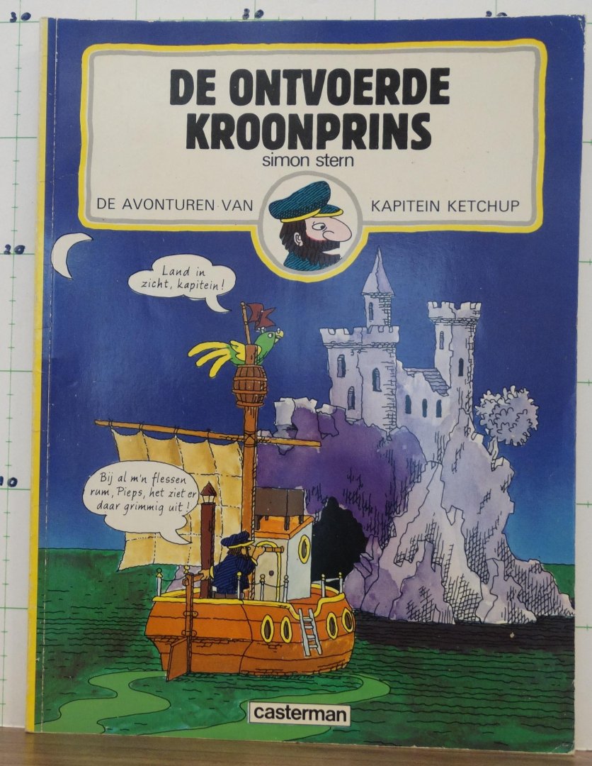 Stern, Simon - de avonturen van kapitein Ketchup - de ontvoerde kroonprins