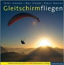 Janssen, Peter - Gleitschirmfliegen.  Theorie und Praxis mit CD-ROM