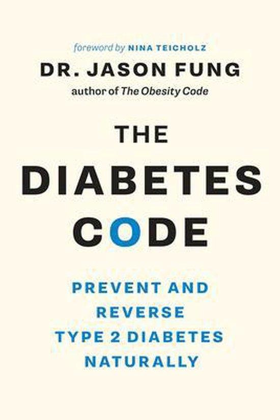 Fung, Dr. Jason - The Diabetes Code / Prevent and Reverse Type 2 Diabetes Naturally
