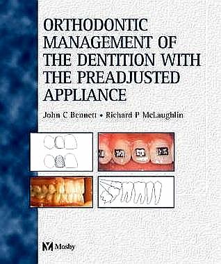 Bennett , John C. & Richard P. McLaughlin . [ isbn 9781899066919 ] Gesigneerd door beide auteurs . - Orthodontic Management of the Dentition with the Pre-adjusted Appliance .