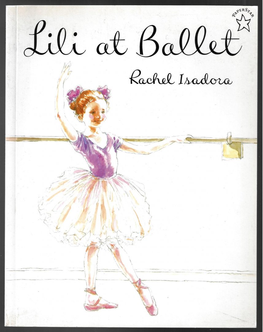 Isadora, Rachel - Lili at ballet