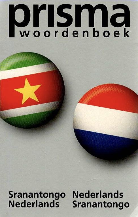 Blanker, J. - Prisma woordenboek Sranantongo Nederlands - Nederlands Sranantong