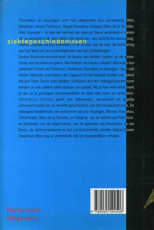 Draaisma, Douwe - Ontregelde geesten. Ziektegeschiedenissen.