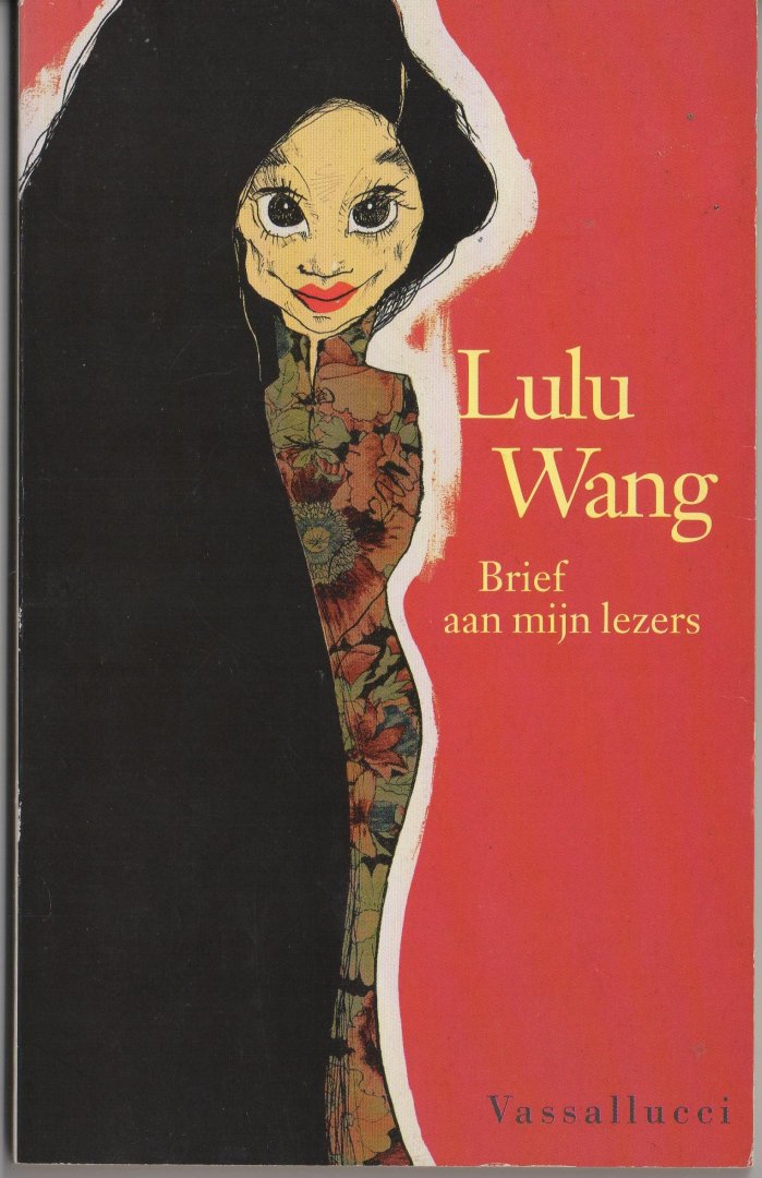 Wang, L. - Brief aan mijn lezers
