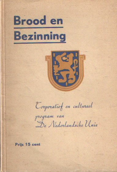  - Brood en Bezinning Corporatief en cultureel program van De Nederlandsche Unie