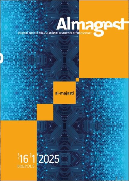  - ALMAGEST, Journal for the Transnational History of Technoscience, 2025/1