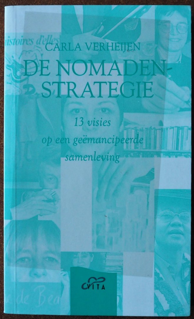 Verheijen, Carla - De nomadenstrategie 13 visies op een geëmancipeerde samenleving