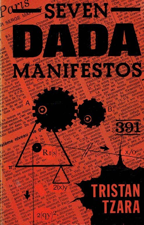 TZARA, Tristan - Seven Dada Manifestos and Lampisteries. Translated by Barbara Wright. Illustrations by Francis Picabia.
