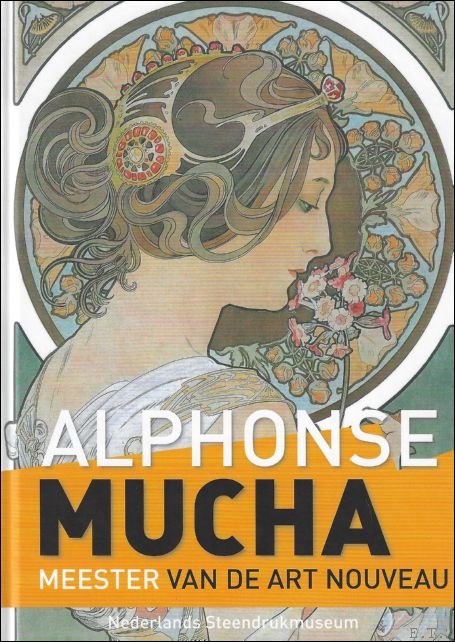 Lisette Almering-Strik - Alphonse Mucha : Meester van de Art Nouveau