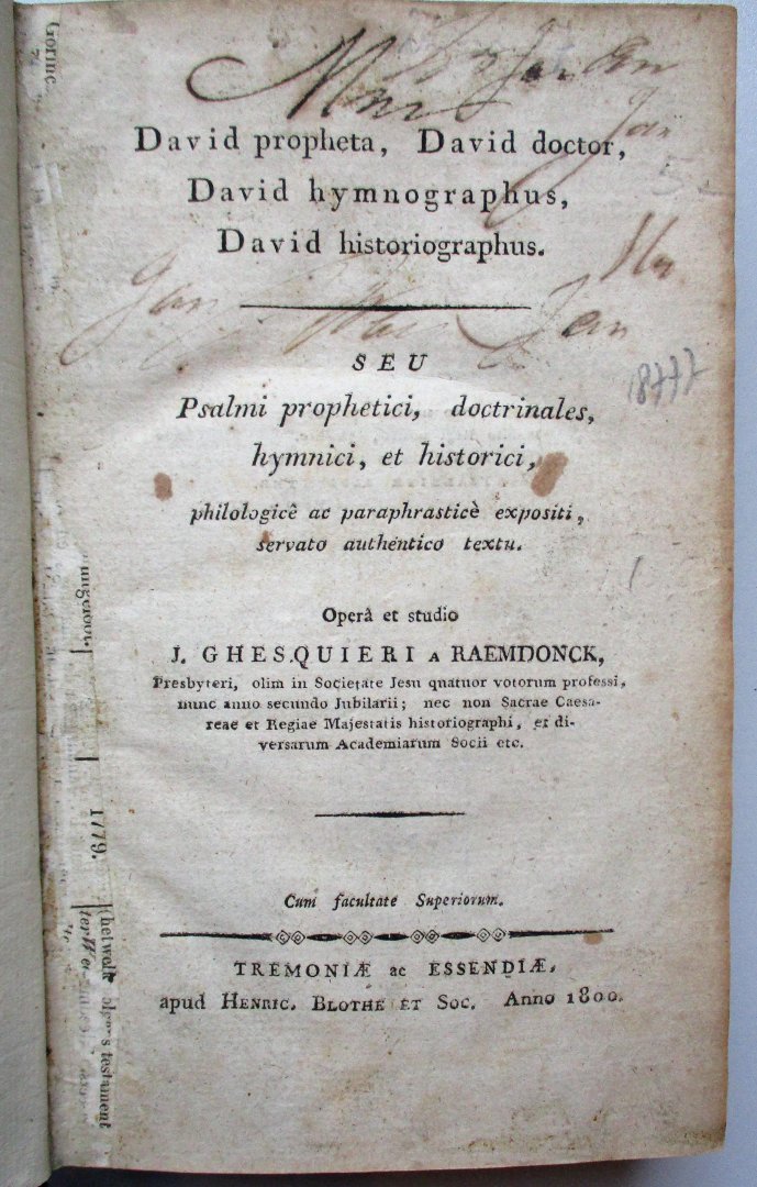 J(oseph) Ghesquieri de Raemdonk  - David propheta, David doctor, David hymnographus, David historiographus ... Opera et studio