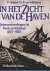 Heijstek, P.;  G.R. van Veldhoven - In het Zicht van de Haven (Scheepsstrandingen bij Hoek van Holland 1875-1940.