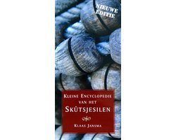 K Jansma - Kleine Encyclopedie Van Het Skutsjesilen