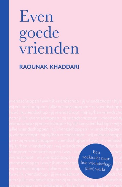 Raounak Khaddari - Even goede vrienden