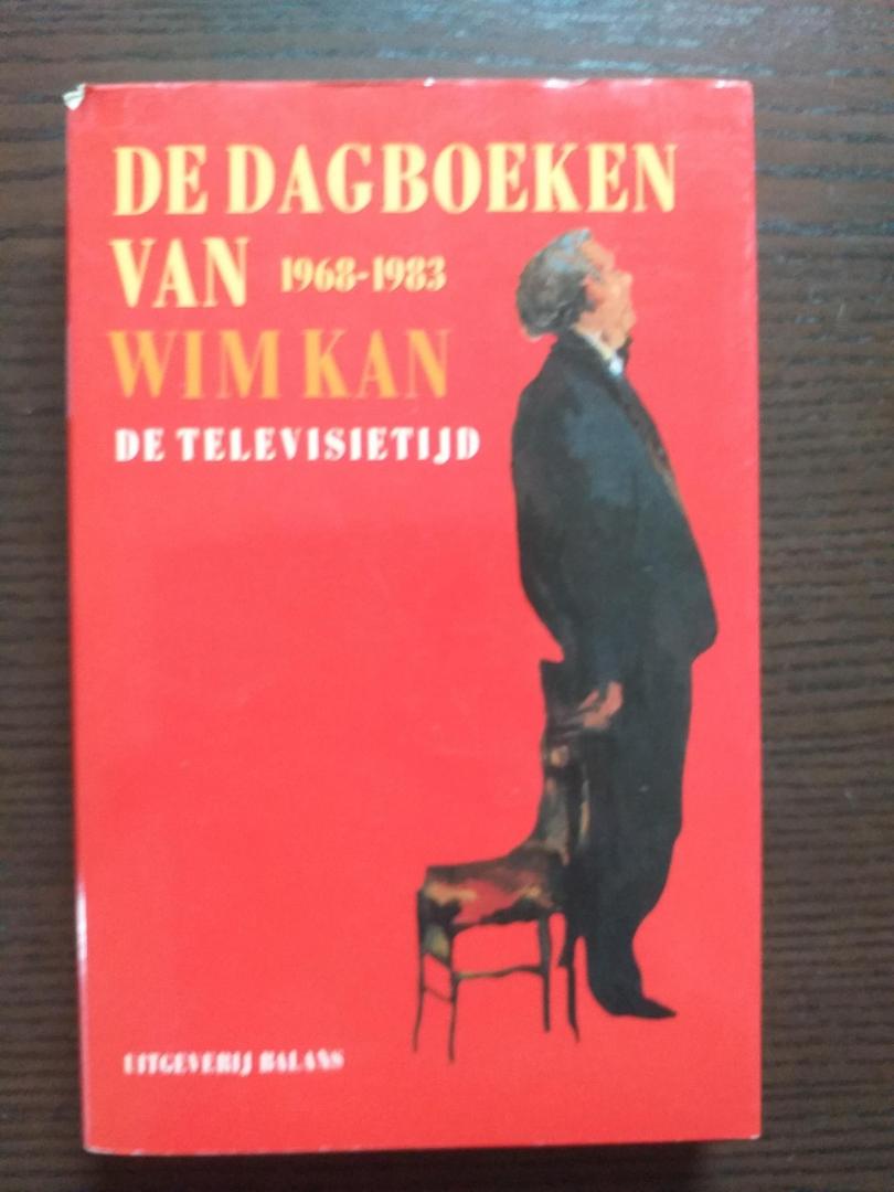 Ruhl, Frans (samensteller) - Dagboeken van Wim Kan 1968-1983 - de televisietijd