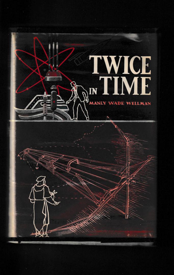 Wellman,Manley Wade - Twice in Time