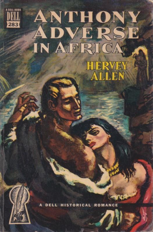 Allen, Hervey - Anthony Adverse in Africa