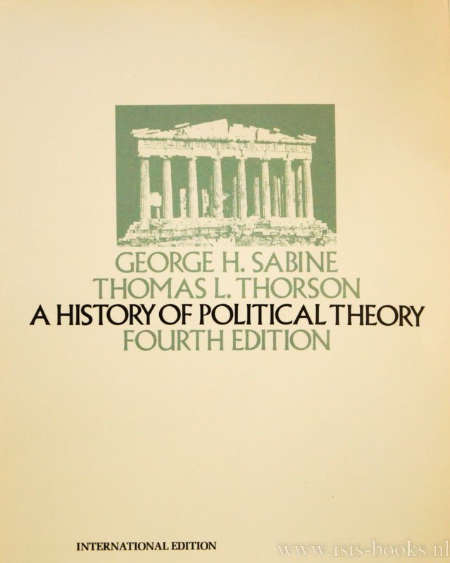 SABINE, G.H., THORSON, T.L. - A history of political theory. Fourth edition. Revised by Thomas Landon Thorson.