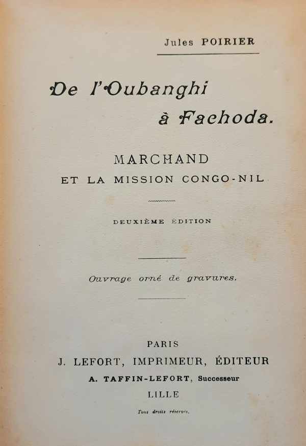 POIRIER Jules - De l'Oubanghi à Fachoda. Marchand et la mission Congo-Nil