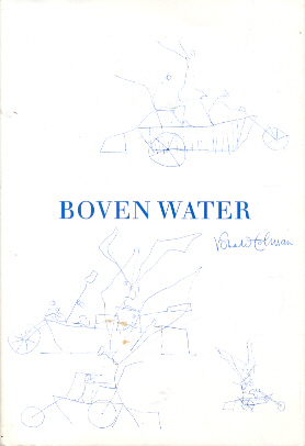 Mariee, Peter (redactie) - Ronald Tolman - Boven Water (sculpturen)