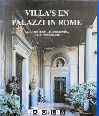 Carlo Cresti, Claudio Rendina - Villa's en Palazzi in Rome